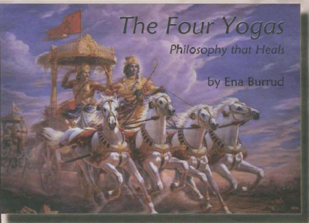 The Four Yogas - Written by Ena Burrud Rodriquez
